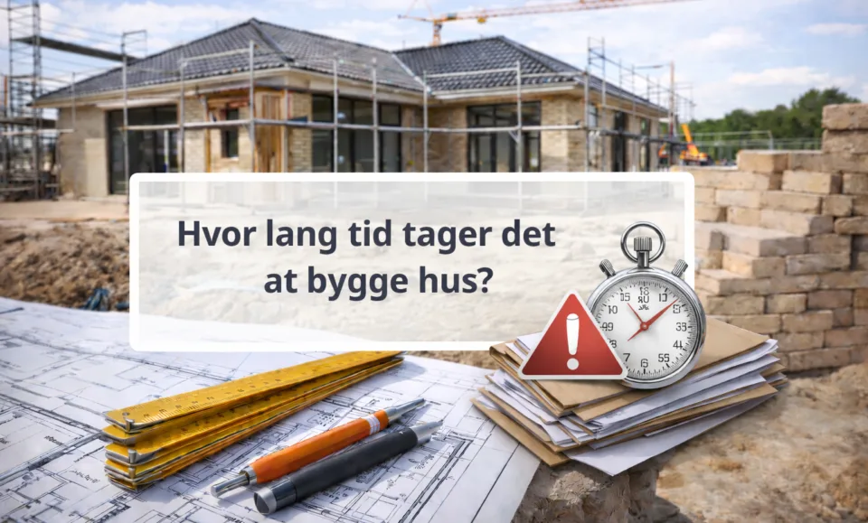 Hvor lang tid tager det at bygge hus?