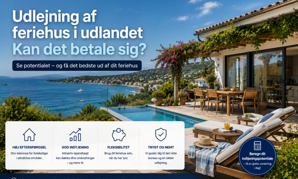 Kan udlejning af feriehus i udlandet betale sig