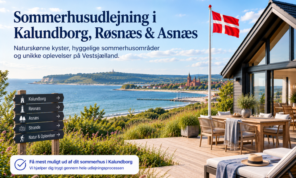 Sommerhusudlejning i Kalundborg, Røsnæs & Asnæs