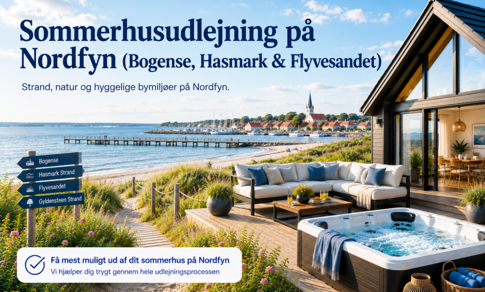 Sommerhusudlejning på Nordfyn (Bogense, Hasmark & Flyvesandet)
